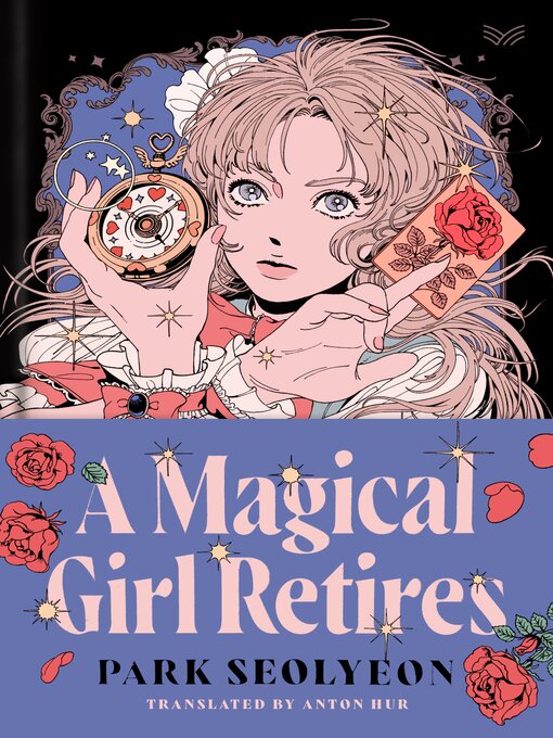 Title details for A Magical Girl Retires by Park Seolyeon - Available